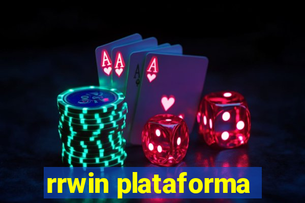 rrwin plataforma